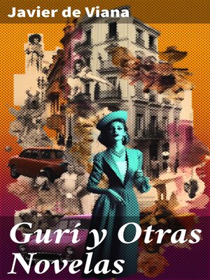 cover image of Gurí y Otras Novelas